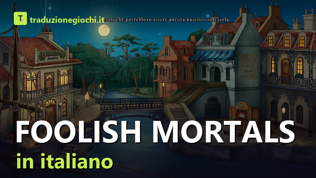 Anteprima del video di Foolish Mortals in italiano