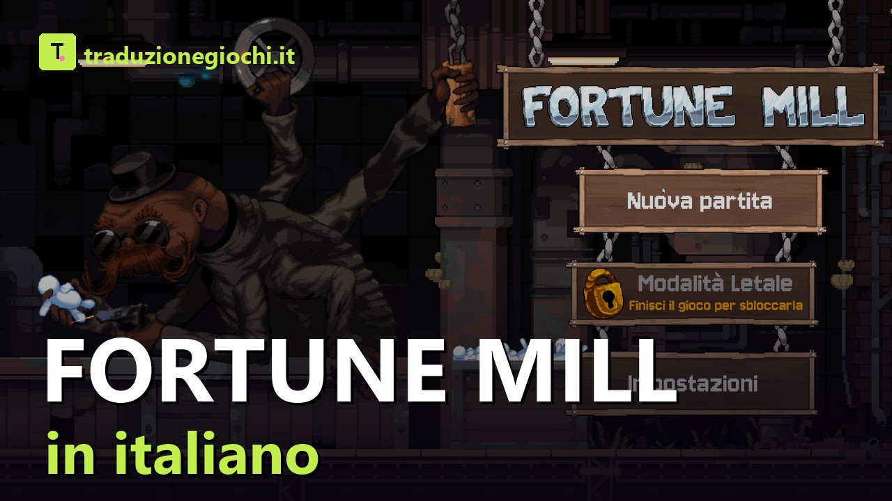 Anteprima del video di Fortune Mill in italiano