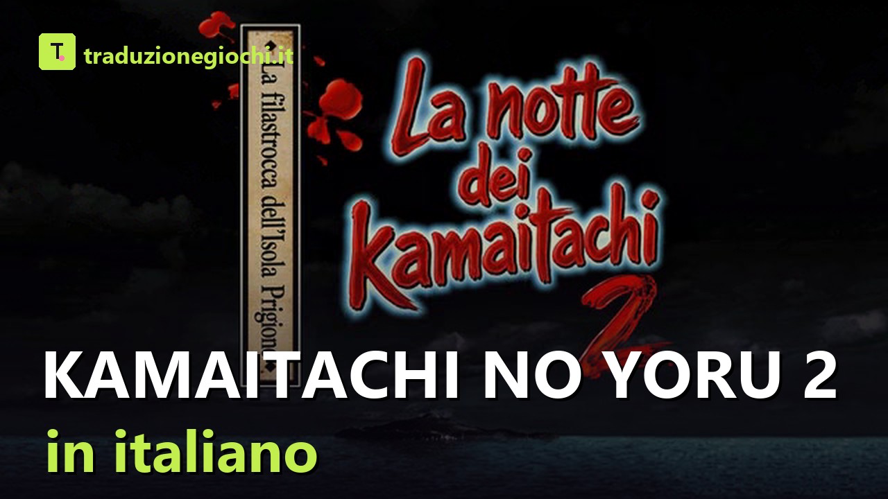 Anteprima del video di Kamaitachi no Yoru 2 in italiano